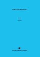 Glycotechnology di E. G. Berger, H. Clausen, R. D. Cummings edito da Springer US