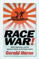 Race War! di Gerald Horne edito da NYU Press