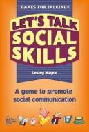 Let's Talk Social Skills di Lesley Mayne edito da Taylor & Francis Ltd