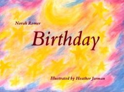 Birthday di Heather Jarman edito da WYNSTONES PR