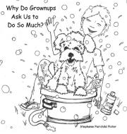Why Do Grownups Ask Us to Do So Much? di Stephanie Fairchild Fister edito da Stephanie Fairchild Fister