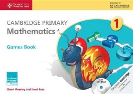 Cambridge Primary Mathematics Stage 1 Games Book With Cd-rom di Cherri Moseley, Janet Rees edito da Cambridge University Press
