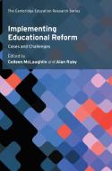Implementing Educational Reform edito da Cambridge University Press