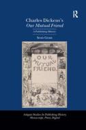 Charles Dickens's Our Mutual Friend di Sean Grass edito da Taylor & Francis Ltd