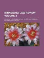 Minnesota Law Review Volume 2 di University Of Minnesota Law School edito da Rarebooksclub.com