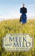 Meek and Mild di Olivia Newport edito da THORNDIKE PR