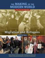 Migration and Refugees di John Perritano edito da Mason Crest Publishers