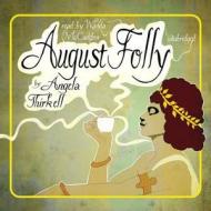August Folly di Angela Thirkell, Wanda McCaddon edito da Blackstone Audiobooks