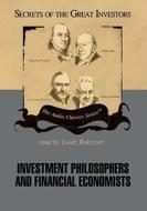 Investment Philosophers and Financial Economists [With Earbuds] di Mark Skousen, Joanne Skousen edito da Findaway World