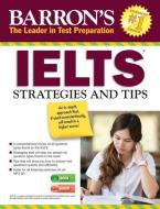 IELTS Strategies and Tips with MP3-CD di Lin Lougheed edito da Kaplan Publishing