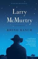 Rhino Ranch di Larry McMurtry edito da SIMON & SCHUSTER
