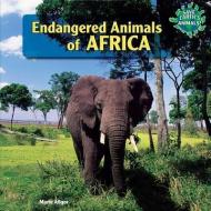 Endangered Animals of Africa di Marie Allgor edito da PowerKids Press