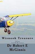 Wisnook Treasure: Wisnook Series di Robert E. McGinnis, Dr Robert E. McGinnis edito da Createspace