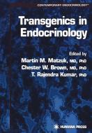 Transgenics in Endocrinology edito da Humana Press