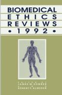 Biomedical Ethics Reviews · 1992 edito da Humana Press