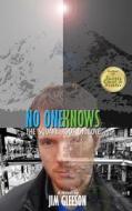 No One Knows: The Square Root of Love di Jim Gleeson edito da Createspace