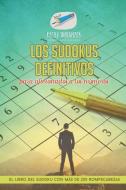 Los sudokus definitivos para aficionados a los números | El libro del sudoku con más de 200 rompecabezas di Puzzle Therapist edito da Puzzle Therapist