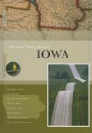 Iowa di Sheryl Peterson edito da CREATIVE CO