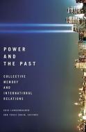 Power and the Past di Eric Langenbacher edito da Georgetown University Press