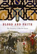 The Purging Of Muslim Spain di Matthew Carr edito da The New Press