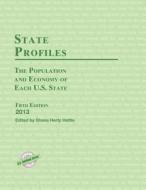 State Profiles 2013 di Shana Hertz-Hattis edito da Rowman & Littlefield