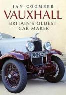 Vauxhall di Ian Coomber edito da Fonthill Media