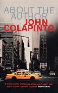 About The Author di John Colapinto edito da Harpercollins Publishers