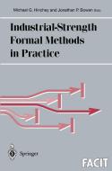 Industrial-Strength Formal Methods in Practice di Michael G. Hinchey, Jonathan P. Bowen, M. G. Hinchey edito da Springer London
