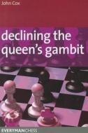 Declining The Queen's Gambit di John Cox edito da Gloucester Publishers Plc