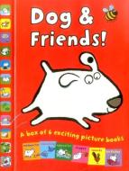 Dogs & Friends! di Armadillo Press edito da Anness Publishing