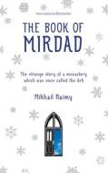 The Book Of Mirdad di Mikhail Naimy edito da Watkins Media
