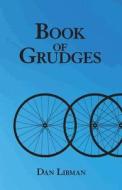 Book of Grudges di Dan Libman edito da SPUYTEN DUYVIL