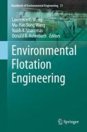 Environmental Flotation Engineering edito da Springer International Publishing