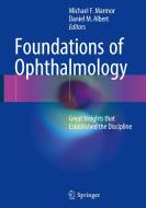 Foundations Of Ophthalmology edito da Springer International Publishing Ag
