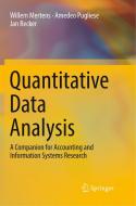 Quantitative Data Analysis di Willem Mertens, Amedeo Pugliese, Jan Recker edito da Springer International Publishing
