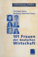 101 Frauen der deutschen Wirtschaft edito da Gabler Verlag
