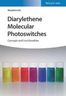 Molecular Photoswitches di Masahiro Irie edito da Wiley-vch Verlag Gmbh