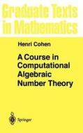A Course in Computational Algebraic Number Theory di Henri Cohen edito da Springer Berlin Heidelberg