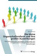 Die kleine Organschaftsreform und ihre großen Auswirkungen di Marco Hellriegel edito da AV Akademikerverlag