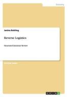 Reverse Logistics di Janina Bohling edito da GRIN Publishing