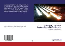 Executive Coaching: Perspectives of Effectiveness di Graham Hill edito da LAP LAMBERT Academic Publishing