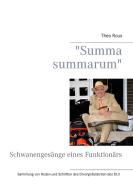 "Summa summarum" di Theo Rous edito da Books on Demand