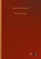 The Last Leaf di James Kendall Hosmer edito da Outlook Verlag