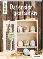 Ostereier gestalten (kreativ.kompakt) di Susanne Wicke edito da Frech Verlag GmbH