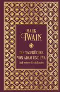 Die Tagebücher von Adam und Eva und weitere Erzählungen di Mark Twain edito da Nikol Verlagsges.mbH