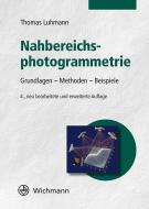 Nahbereichsphotogrammetrie di Thomas Luhmann edito da Wichmann Herbert
