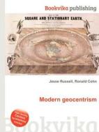 Modern Geocentrism edito da Book On Demand Ltd.