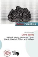 Dora Wiley edito da Bellum Publishing