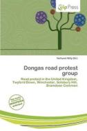 Dongas Road Protest Group edito da Culp Press