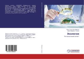 Jekologiya di Igor' Semenovich Majorov, Sergej Jur'evich Golikov edito da LAP Lambert Academic Publishing